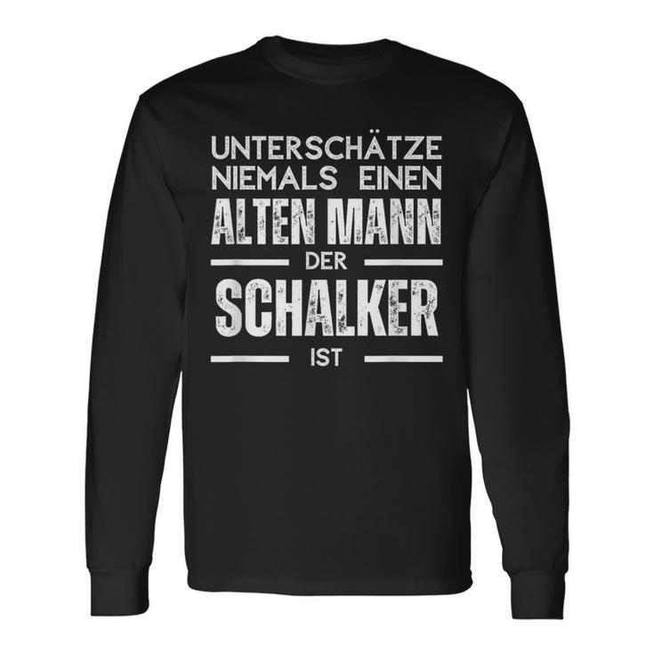 Unterschätze Niemals Einen Alten Mann Schalker Langarmshirts Geschenkideen