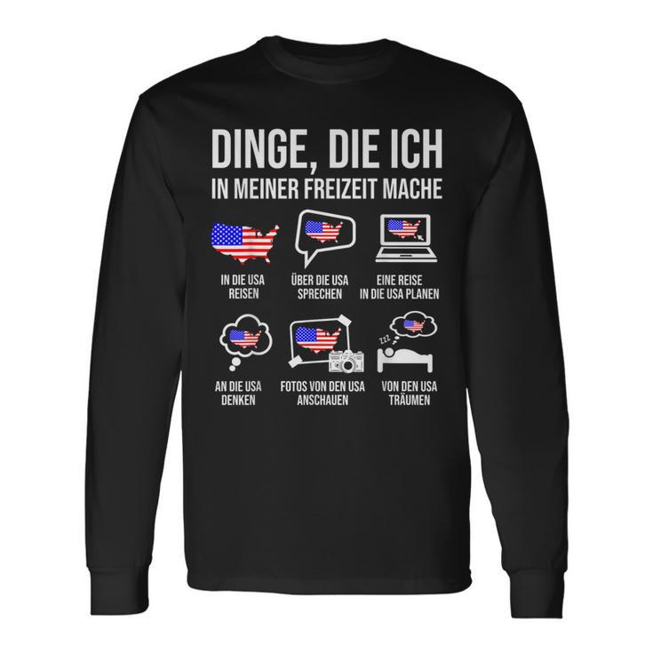 Usa Dinge In Meiner Freizeit Mache Langarmshirts Geschenkideen