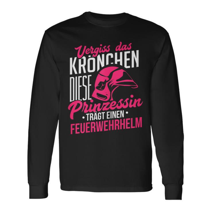 Vergiss Krönchen Princess Fireman Helmet Langarmshirts Geschenkideen