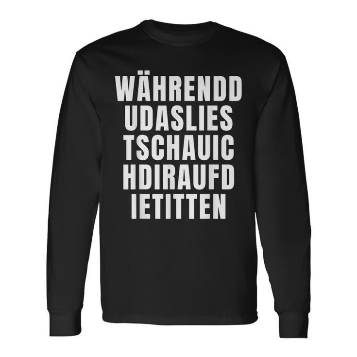 Während Du Das Liest Schau Ich Dir Auf Die Titten Langarmshirts Geschenkideen