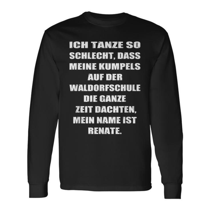 Waldorf School Ich Tanze Langarmshirts Geschenkideen