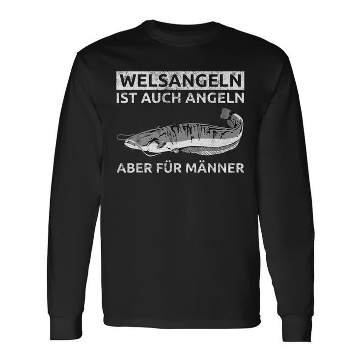 Welsangeln Ist Auch Fishing Aber Für Männer Langarmshirts Geschenkideen