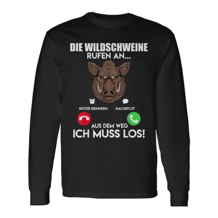 Wildschweinjagd Die Wildschweine Rufen An Muss Los Jäger Langarmshirts Geschenkideen