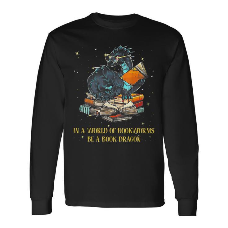 In A World Full Of Bookworms Be A Book Dragon Langarmshirts Geschenkideen