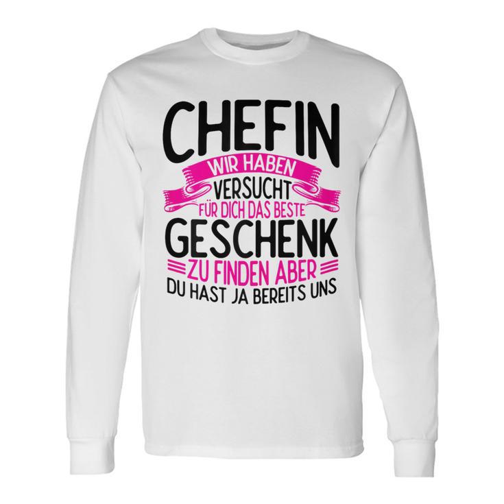 Chefin Wir Habenersucht Für Dich Geschenk Zu Finden Langarmshirts Geschenkideen