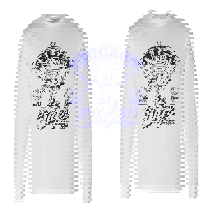 Chicago Deep Dish Dingers Minor League Retro Baseball Team Long Sleeve T-Shirt