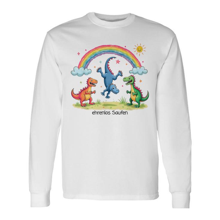 Ehrenlos Saufen X Excessiver Alkoholkonsum Dino Drawing Langarmshirts Geschenkideen