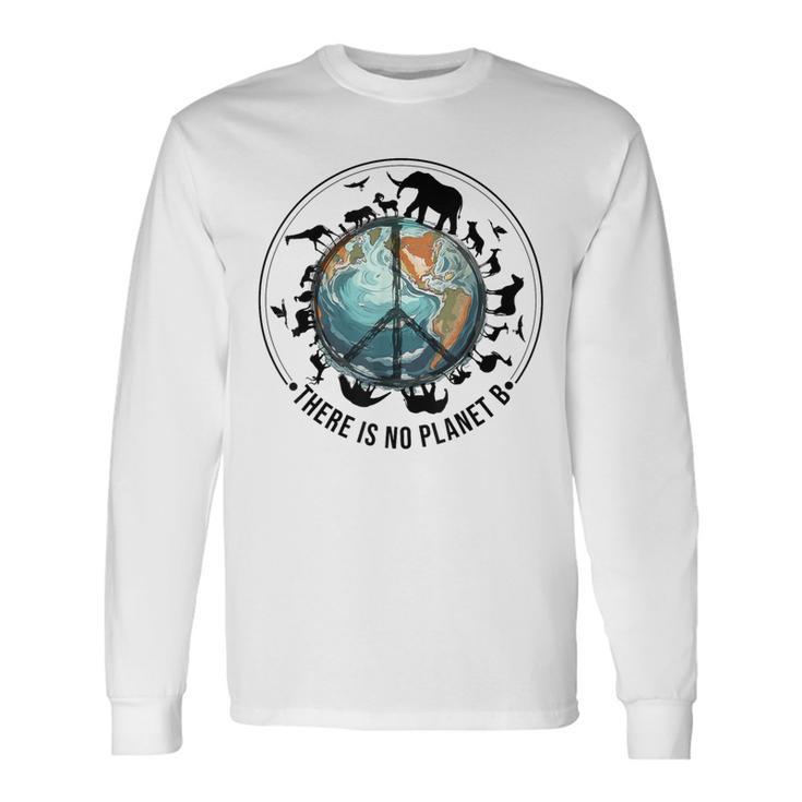 Es Gibt Keinen Planeten B Tiere Tag Der Erde Umwelt Natur A Langarmshirts Geschenkideen