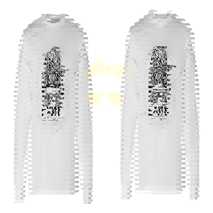 Ex Moglie Divertente Divorzio Disordinato Panino Leopardo Bandana Moglieita Maglietta a maniche lunghe Ideas de regalos