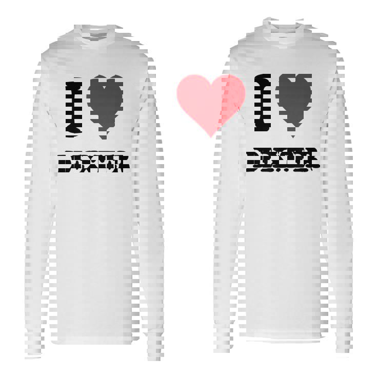 I Heart Dexter Nome Amo Cose Personalizzate Maglietta a maniche lunghe
