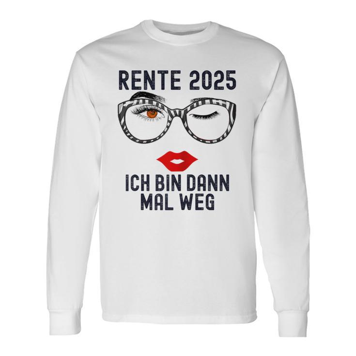 Ich Bin Dann Mal Weg Rente 2025 Langarmshirts Geschenkideen