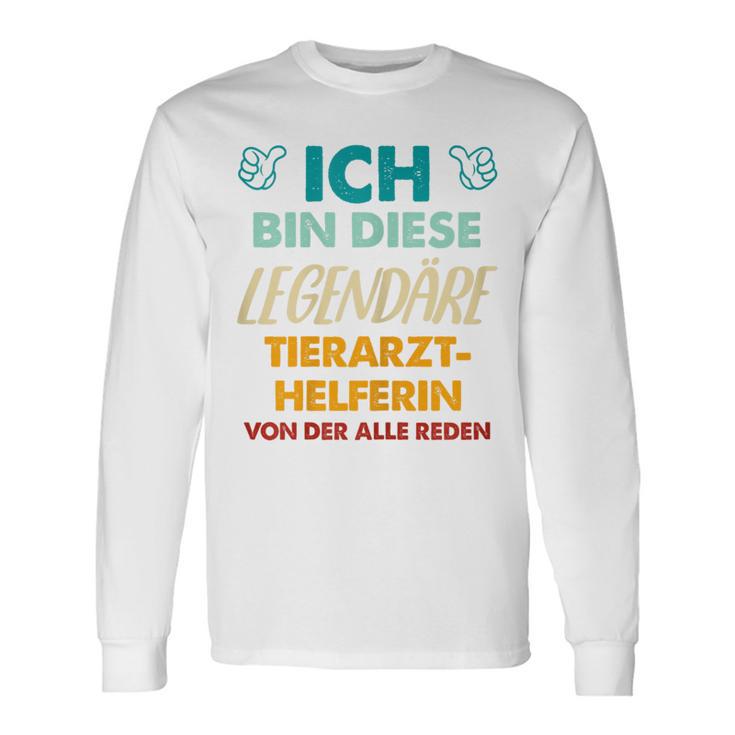 Ich Bin Diese Legendäre Tierarzthelferin Langarmshirts Geschenkideen