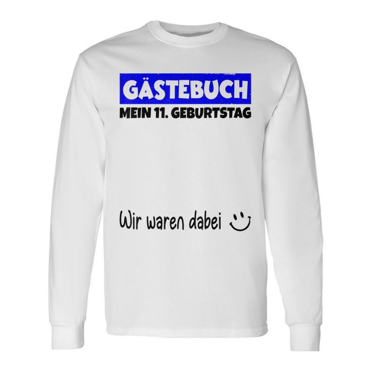 Mein 11St Birthday Wir War Dabei Guestbuch Langarmshirts Geschenkideen