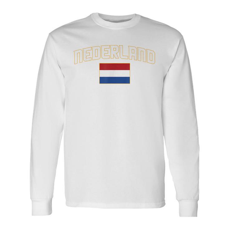 Netherlands Nederland Nederlandselag Netherlands Flag Orange Orange Langarmshirts Geschenkideen