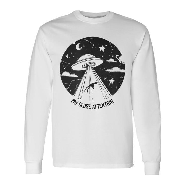 Pay Attention To Alien Ufo Prodigy Langarmshirts Geschenkideen