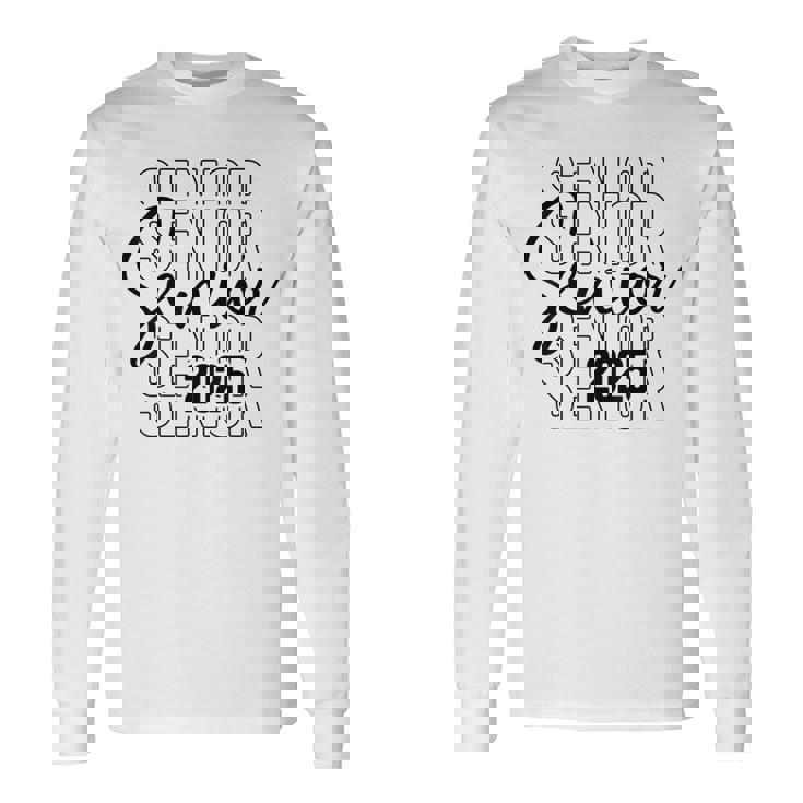 Senior 2025 Graduate College University Graduation Class Of Long Sleeve T-Shirt