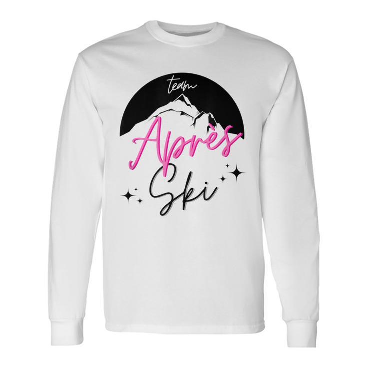 Team Après Ski Apres Ski Apres Ski Holidays Winter Hüttengaudi Langarmshirts Geschenkideen