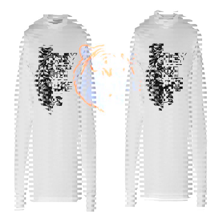 They Not Like Us Tigers Long Sleeve T-Shirt Gifts ideas