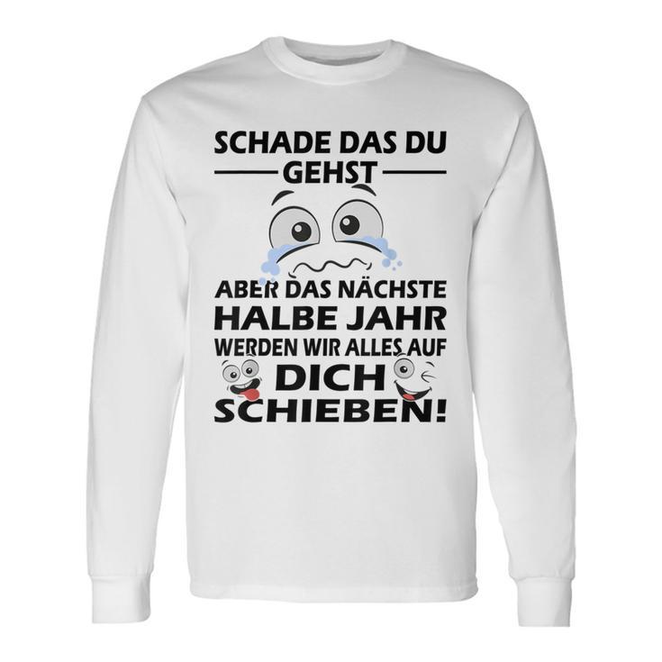 Zum Farewell Schade Das Du Gehst Work Colleagues Langarmshirts Geschenkideen