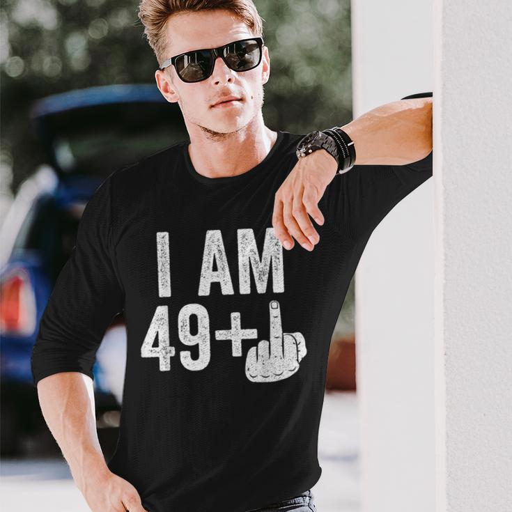 I Am 49 Plus Middle Finger 50Th Birthday Langarmshirts Geschenke für Ihn