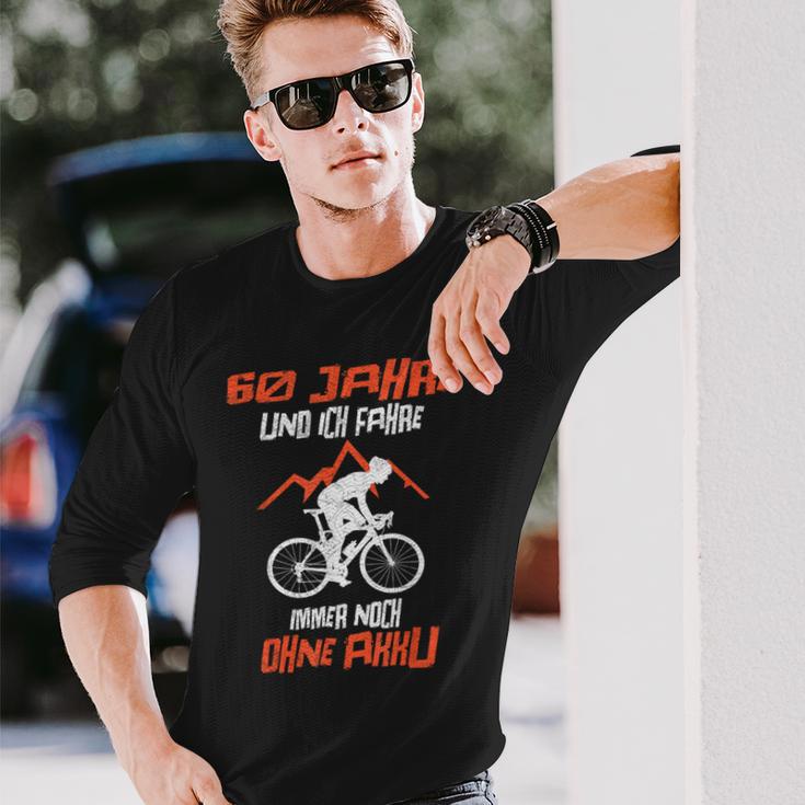 60 Jahre Und Ich Fahre Immer Noch Ohne Akku Bicycle Langarmshirts Geschenke für Ihn