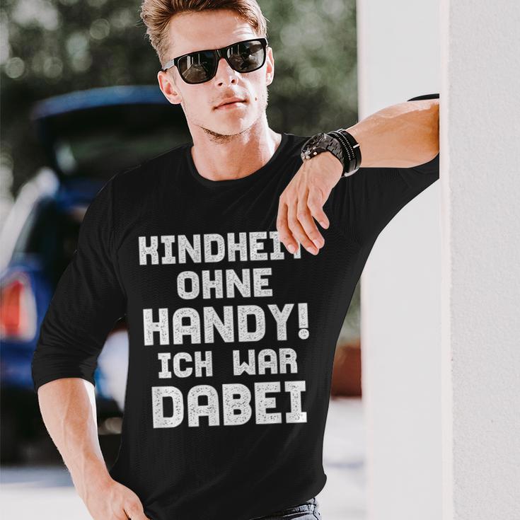 90S Party Outfit Kindheit Ohne Handy Ich War Dabei Langarmshirts Geschenke für Ihn