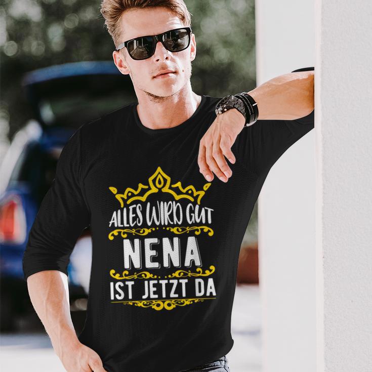 Alles Wird Gut Nena Ist Jetzt Da Alles Wird Gut Alles Wird Gut Langarmshirts Geschenke für Ihn