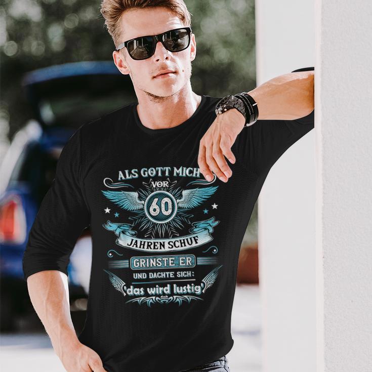 Als Gott Mich 60 Jahreor Schuf Grinste Er Das Wird Langarmshirts Geschenke für Ihn