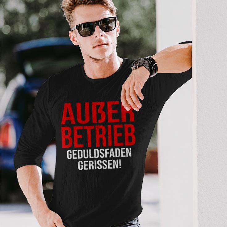 Außer Berieb Geduldsfaden Gerissen Auser Betrieb Gerissen Arbeit Office Keine Peduld S Langarmshirts Geschenke für Ihn