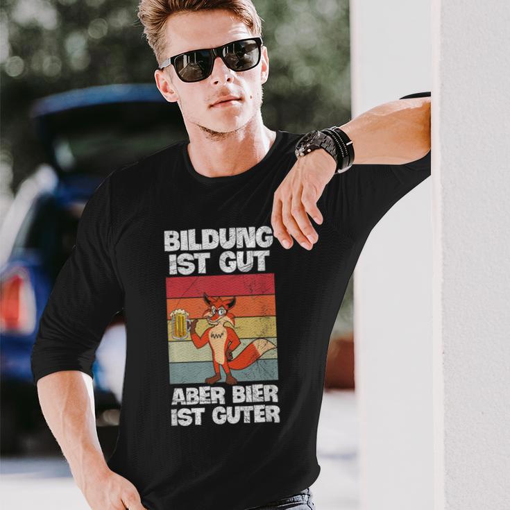 Bildung Ist Gut Aber Bier Ist Guter Biertrinker Fox Langarmshirts Geschenke für Ihn