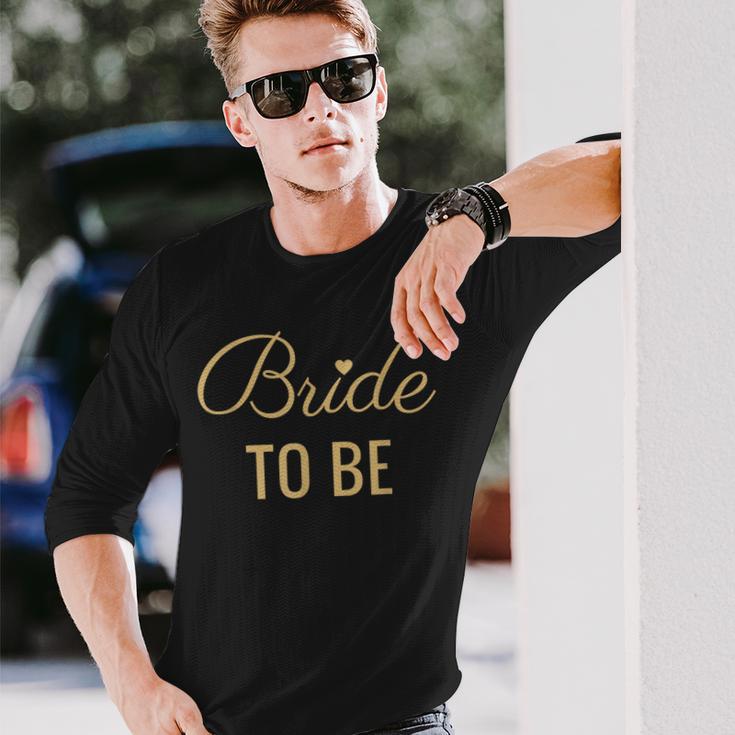 Bride To Be Golden Lettering And Heart Wedding And BrideLangarmshirts Geschenke für Ihn