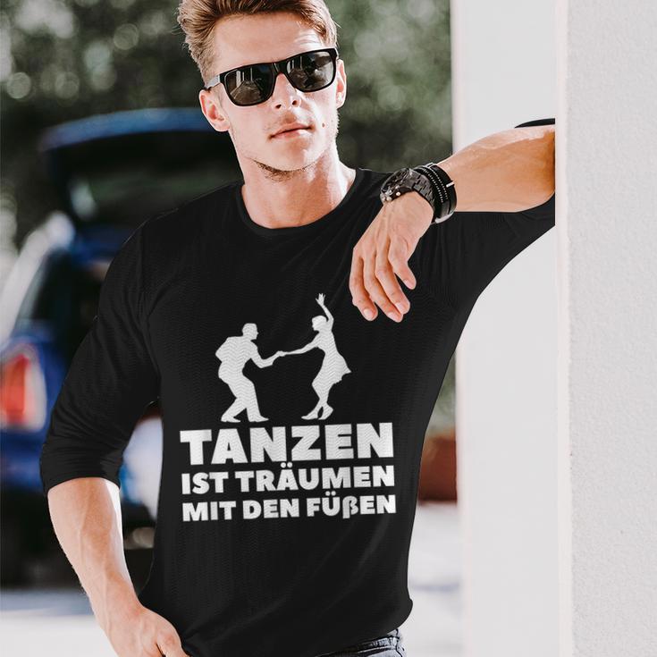 Dancer Tanz Tanzen Ist Träume Mit Den Fußßen S Langarmshirts Geschenke für Ihn