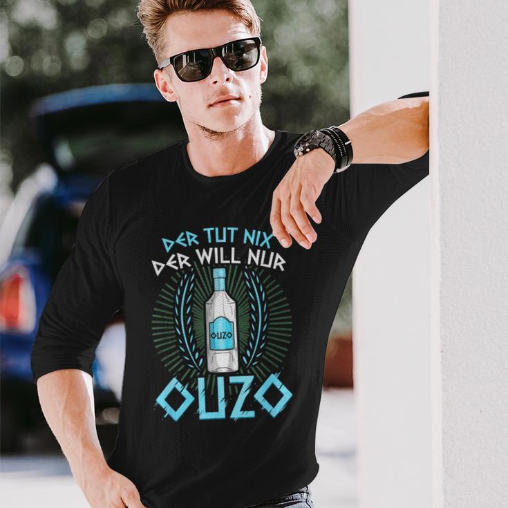 Der Tut Nichts Der Will Nur Ouzo Langarmshirts Geschenke für Ihn