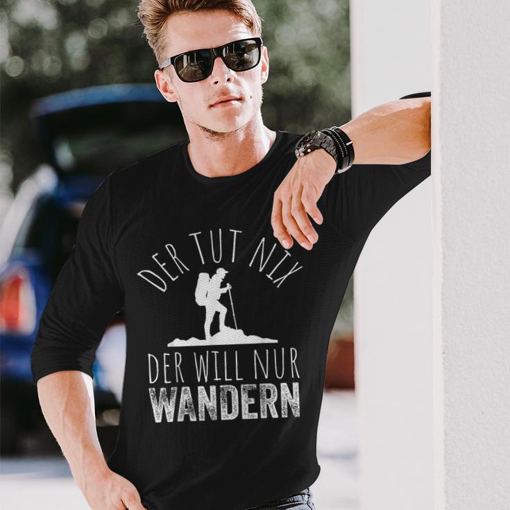 Der Tut Nix Der Willnur Wandern German Langu Langarmshirts Geschenke für Ihn