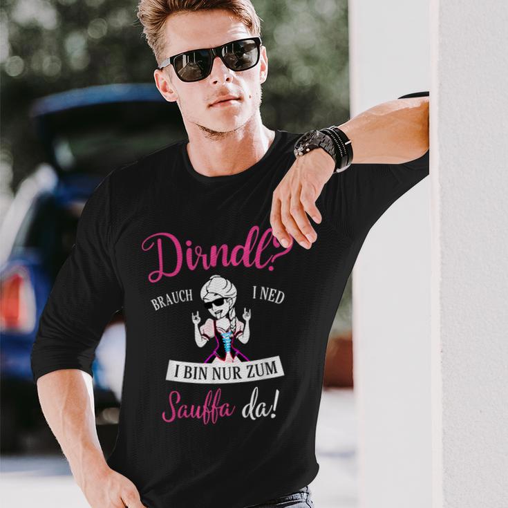 Dirndl Brauch I Ned I Bin Nur Zum Sauffa Da Langarmshirts Geschenke für Ihn