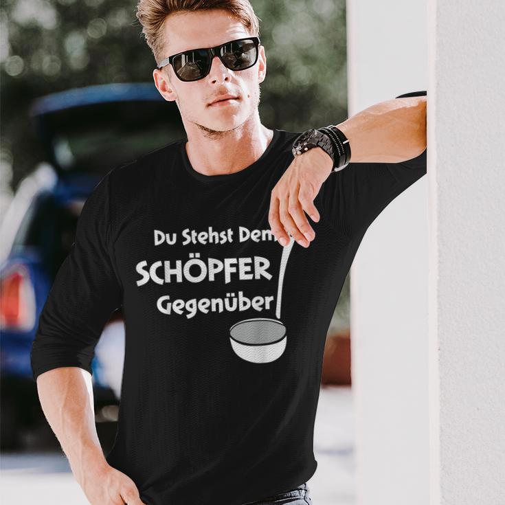 Du Stehst Dem Schreper Langarmshirts Geschenke für Ihn