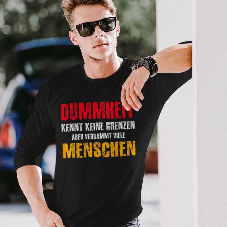 Dummheit Kissen Keine Grenzen Langarmshirts Geschenke für Ihn