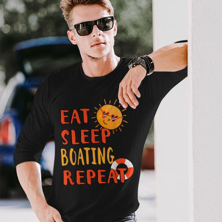 Eat Sleep Boating Repeat Boating Hobby Boat Pastime Summer Long Sleeve T-Shirt Gifts for Him
