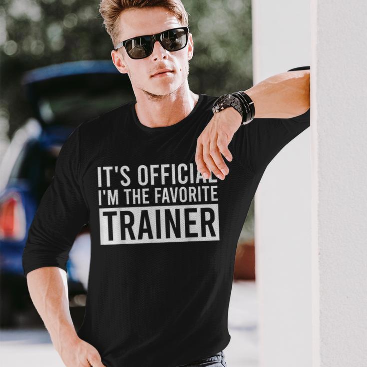 Es Ist Offiziell Ich Bin Der Lieblingstrainer Birthday Langarmshirts Geschenke für Ihn