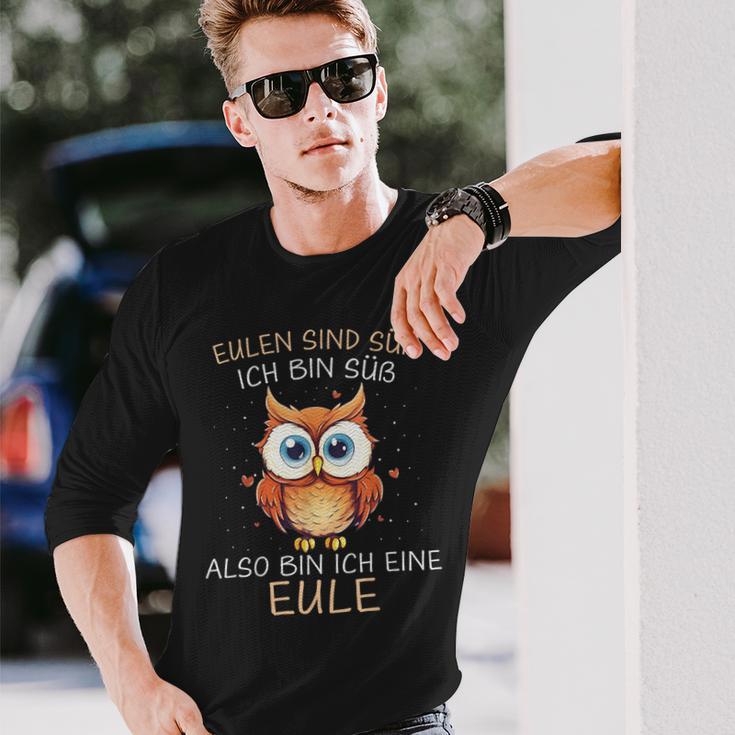 Eule Eulen Sind Süß Ich Bin Süß Also Bin Ich Eine Eule Langarmshirts Geschenke für Ihn