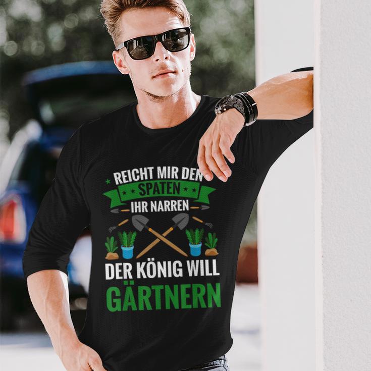 Gardening Reich Mir Den Spadeen Der König Will Gardening Langarmshirts Geschenke für Ihn