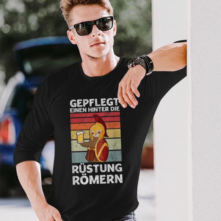 Gepflegt Einen Hinter Die Rüstung Römern Party Sauf Saying Langarmshirts Geschenke für Ihn