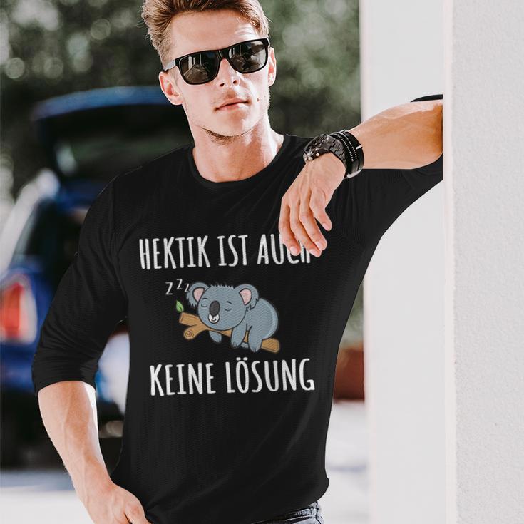 Hektik Ist Auch Keine Lös Hektik Ist Auch Keine Lösheit Langarmshirts Geschenke für Ihn