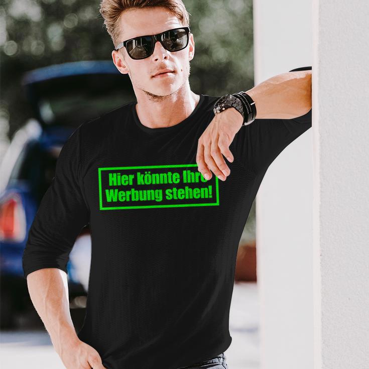 Hier Könnte Ihre Werbung Stehen Sayings Langarmshirts Geschenke für Ihn