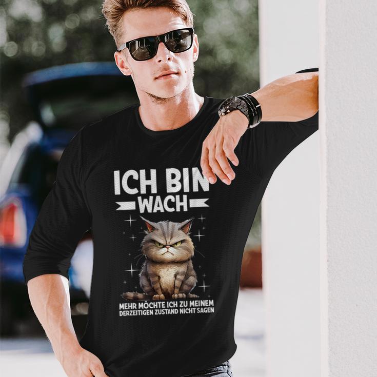 Ich Bin Wach Mehr Möchte Ich Nicht Sagen Katze Angervt Langarmshirts Geschenke für Ihn