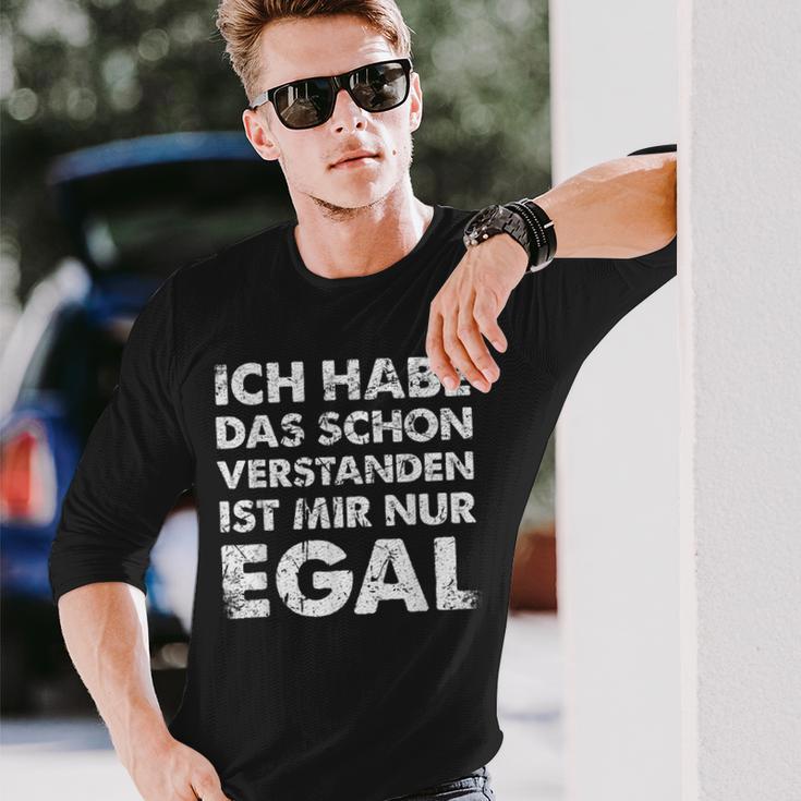 Ich Hab Das Schonerstanden Ist Mir Nur Egal German Langarmshirts Geschenke für Ihn