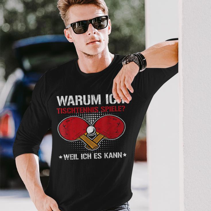 Ich Spiele Table Tennis Weil Ich Es Kann Table Tennis Player Langarmshirts Geschenke für Ihn