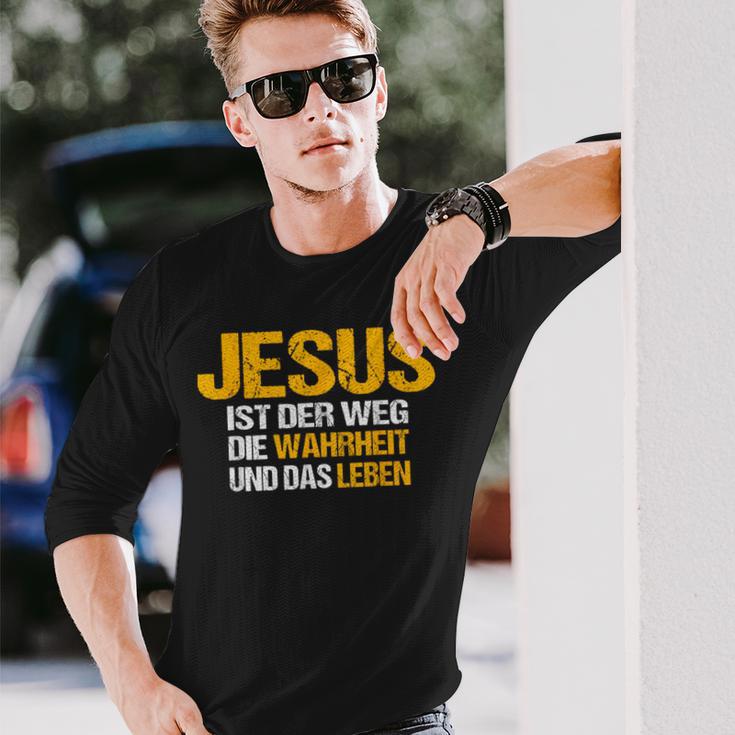 Jesus Ist Der Weg Die Wahrheit Und Das Leben Jesus Ist Langarmshirts Geschenke für Ihn