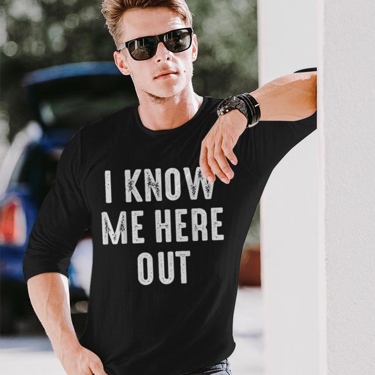 Know Here Out Ich Kenne Mich Hier Aus Denglish Slogan Langarmshirts Geschenke für Ihn