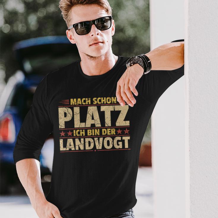 Mach Schon Platz Ich Bin Der Landvogt Langarmshirts Geschenke für Ihn